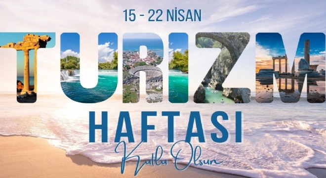 Turizm Haftası Çeşme’de başlıyor!